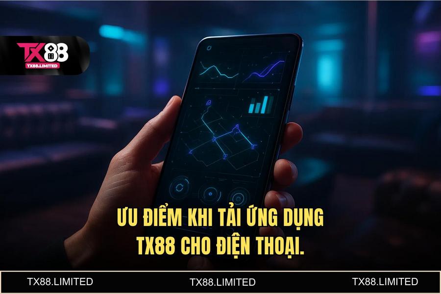 Ưu điểm khi thực hiện quy trình tại hệ thống tự động của TX88